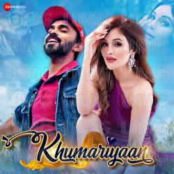 Khumariyaan - Ankur Ojha