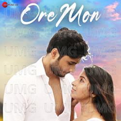 Ore Mon - Somio Ranjan Ghosh, Saheb Saha