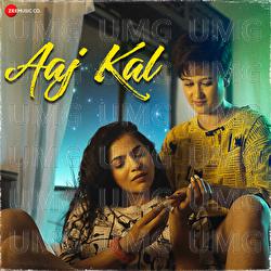 Aaj Kal - Sappy, B Happy