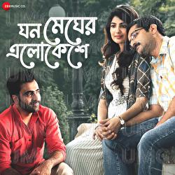 Ghono Megher Elokeshe - Arijit Singh, Ashmita Kar, Ranajoy Bhattacharjee