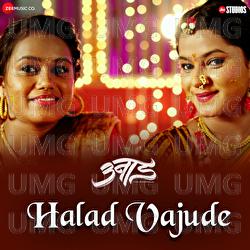 Halad Vajude - Anand Shinde, Gulraj Singh