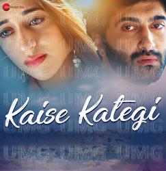 Kaise Kategi - Shahid Mallya, Parivesh Singh