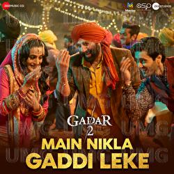 Main Nikla Gaddi Leke - Udit Narayan, Aditya Narayan, Mithoon