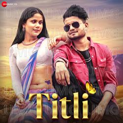 Titli - Rishiraj Pandey, Kanchan Joshi