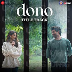 Dono - Title Track - Armaan Malik, Shankar-Ehsaan-Loy