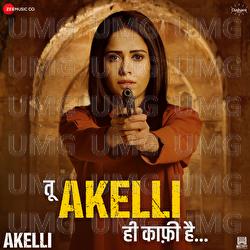 Tu Akelli Hi Kafi Hai - Daler Mehndi, Piyush Kapoor, Himanshu Choudhary