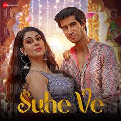 Suhe Ve - Kanika Kapoor, Shabbir Ahmed