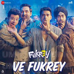 Ve Fukrey - Tanishk Bagchi, Dev Negi, Asees Kaur