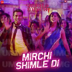 Mirchi Shimle Di - Meet Bros Anjjan, Meet Bros, Khushboo Grewal