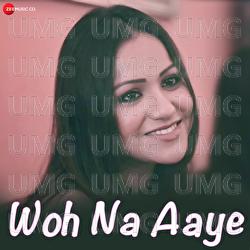 Woh Na Aaye - Prithvi Gandharv, Devyani Majumdar