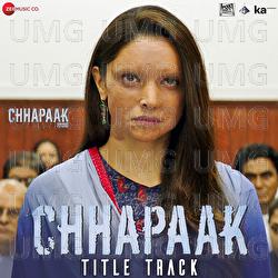 Chhapaak - Title Track - Shankar Ehsaan Loy, Arijit Singh