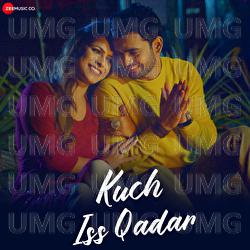 Kuch Iss Qadar - Veeral, Laavan, Shubham Singh Rajput