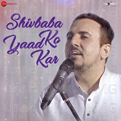 Shiv Baba Ko Yaad Kar - Ashit Desai, Mukesh Tomar
