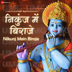 Nikunj Mein Biraje - Nitin Kumar