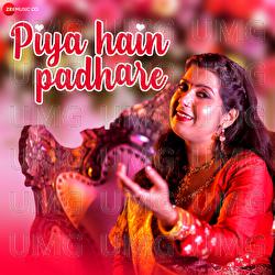 Piya Hain Padhare - Ajay Jaiswal, Dr Anamika Singh