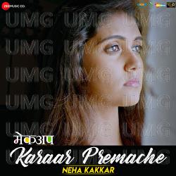 Karaar Premache - Neha Kakkar, Tony Kakkar