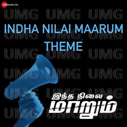 Indha Nilai Maarum Theme - Arunkanth V, Suchith Suresan, Thrillokh MC