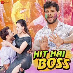 Hit Hai Boss - Shyam Dehati, Khesari Lal Yadav