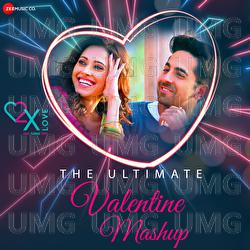 The Ultimate Valentine's Day Mashup - Tanishk Bagchi, Meet Bros, Shankar Ehsaan Loy