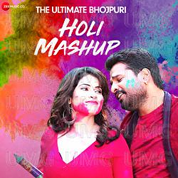 The Ultimate Bhojpuri Holi Mashup - Sreejith Vijayan, Ashish Verma, Ritesh Pandey