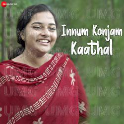 Innum Konjam Kaathal - Sabari Harikumar, Drupad Pradeep, Honey Eldho
