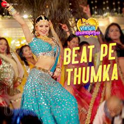 Beat Pe Thumka - Jyotica Tangri, Amjad Nadeem Aamir