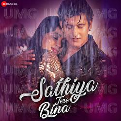 Sathiya Tere Bina