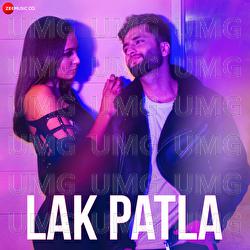 Lak Patla - Oye Sheraa