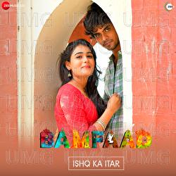 Ishq Ka Itar - Vishal Mishra