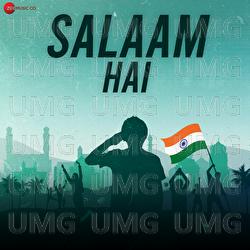Salaam Hai - Ankit Tiwari, Sayam Qureshi, Mohit Manuja
