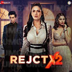 RejctX 2 - Ashutosh Phatak, Ankur Tewari, Ishaan Mehta