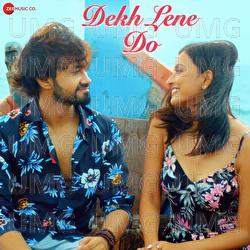Dekh Lene Do - Rishabh Srivastava