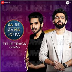 Sa Re Ga Ma Pa - Title Track - Amaal Mallik, Armaan Malik