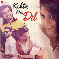 Kehta Hai Dil - Fahmil Khan