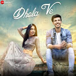 Dhola Ve - Dushyant Kumar, Yasoob Ali