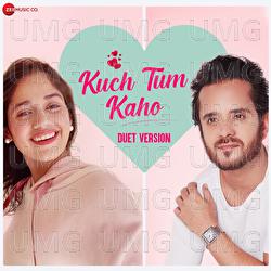 Kuch Tum Kaho - Raghav Sachar, Jyotica Tangri