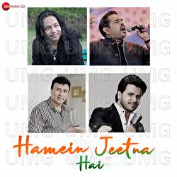Hamein Jeetna Hai - Kailash Kher, Shankar Mahadevan, Anu Malik