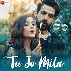 Tu Jo Mila - Rahil Mirza, Shehla Khan