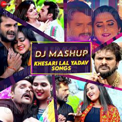 DJ Mash Up Khesari Lal Yadav - Khesari Lal Yadav, Priyanka Singh, Khusboo Tiwari