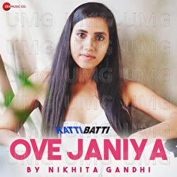 Ove Janiya by Nikhita Gandhi - Nikhita Gandhi, Shankar Ehsaan Loy, Kumaar