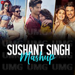 Sushant Singh Mashup - Amit Trivedi, Tanishk Bagchi, Arijit Singh