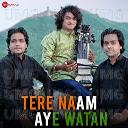 Tere Naam Aye Watan - Pareek Brothers, Sabir Khan Jaipur Gharana