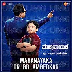 Mahanayaka Dr. BR. Ambedkar - Nishant Raja, Ashwin Sharma
