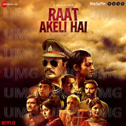 Raat Akeli Hai - Sneha Khanwalkar