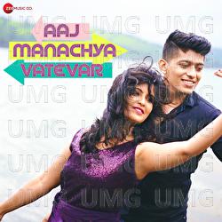 Aaj Manachya Vatevar - Satyam Parkhe, Medha Abhang