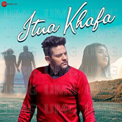 Itna Khafa - Vishal Dhaneliya, Vishal - Akash (Dhaneliya Brothers)