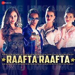 Raafta Raafta - JSL, Harshit Tomar