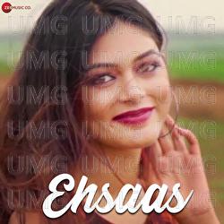 Ehsaas - Abhishek Jain, Aviral Jain