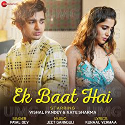 Ek Baat hai - Jeet Gannguli, Payal Dev