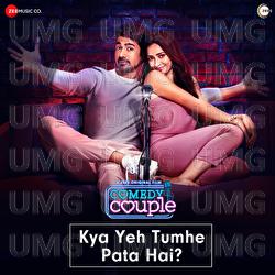 Kya Yeh Tumhe Pata Hai? - Tanmaya Bhatnagar